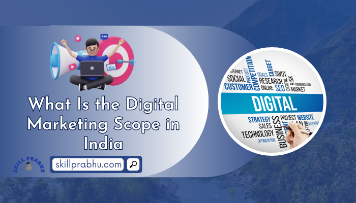 Read more about the article What Is the Digital Marketing Scope in India [2024]