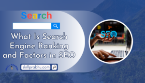 What Is Search Engine Ranking